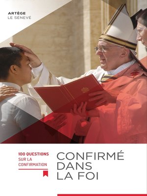 cover image of Confirmé dans la foi--100 questions sur la confirmation